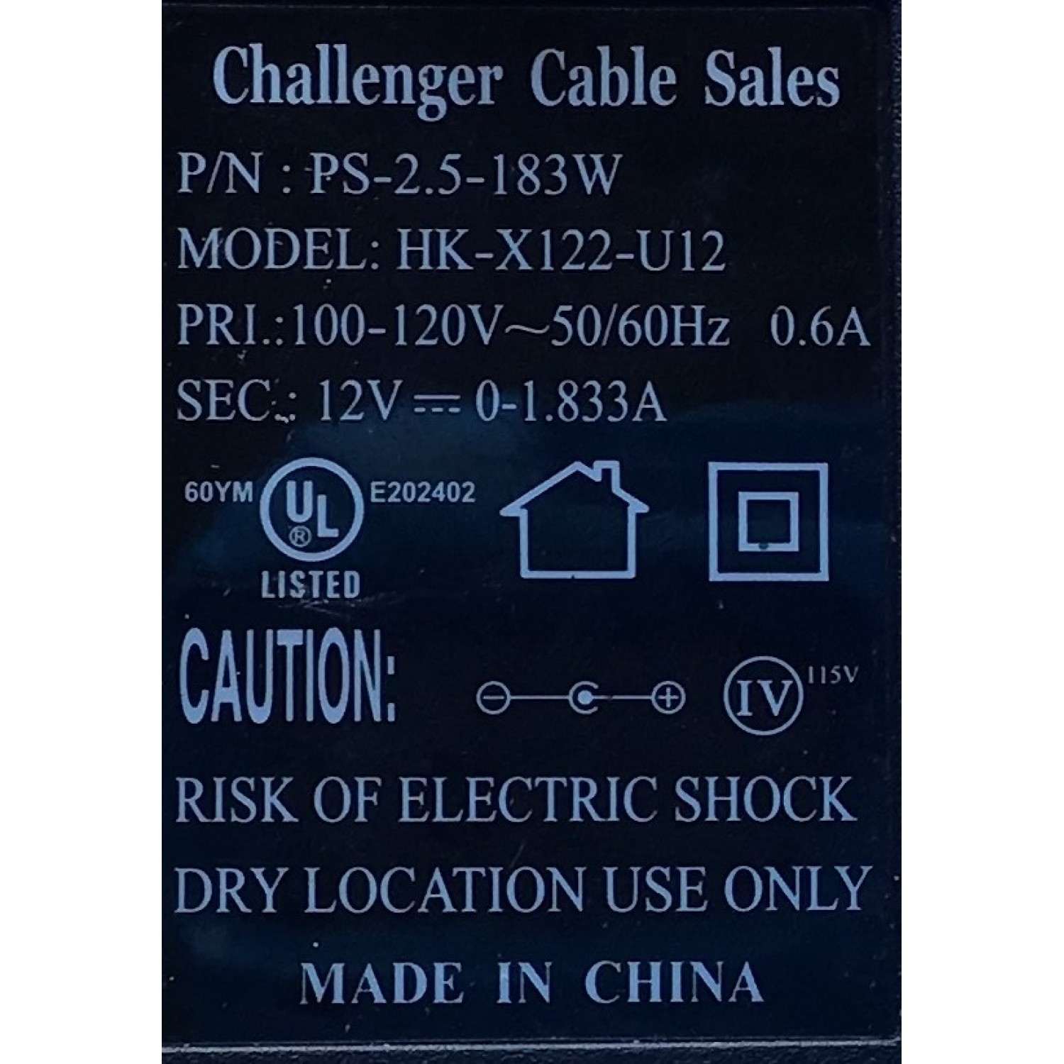 ADAPTADOR CHALLENGER VCA / NUMERO DE PARTE PS-2.5-183W / MODELO HK-X122-U12 / ENTRADA VCA 100-120V~50-60Hz / SALIDA VCD 12V-1.833A	 - Imagen 3